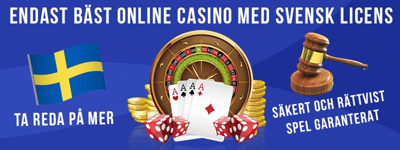 Bäst casino med svensk licens