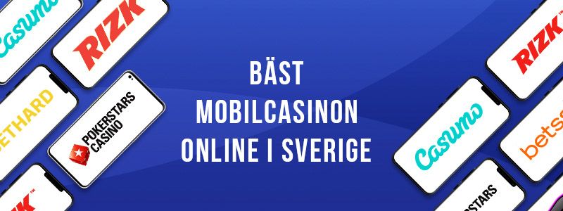 Topp 10 mobilcasinon i Sverige