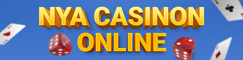 Nya casinon online